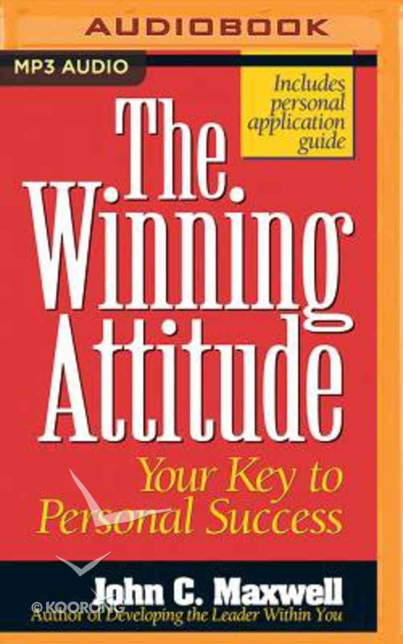 The Winning Attitude: Your Key to Personal Success (Unabridged, Mp3) CD
