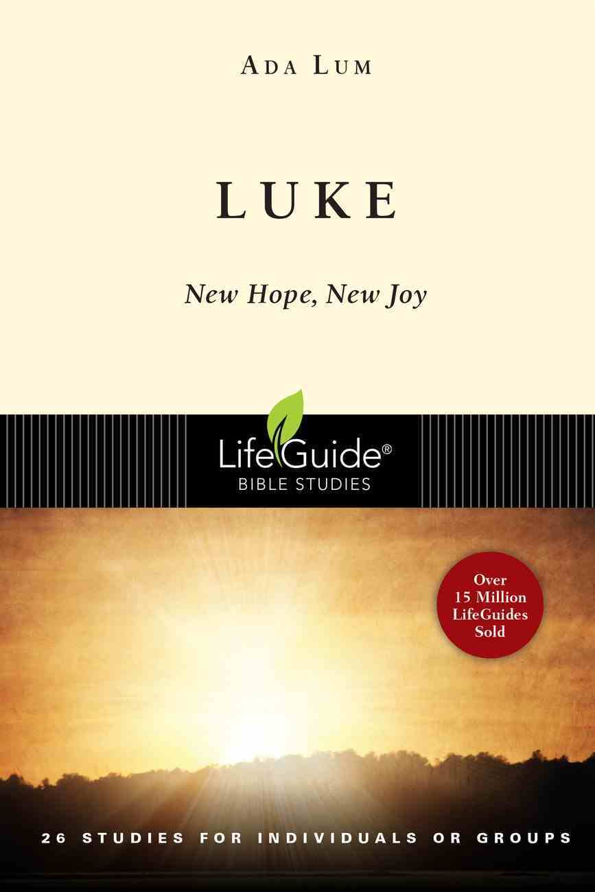 Luke: New Hope, New Joy (Lifeguide Bible Study Series) Paperback