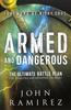 Armed and Dangerous: The Ultimate Battle Plan For Targeting and Defeating the Enemy Paperback - Thumbnail 0