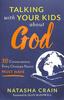 Talking With Your Kids About God: 30 Conversations Every Christian Parent Must Have Paperback - Thumbnail 0