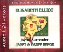 Album Image for Elisabeth Elliot - Joyful Surrender (Unabridged, 5 CDS) (Christian Heroes Then & Now Audio Series) - DISC 1