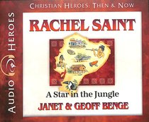 Album Image for Rachel Saint - a Star in the Jungle (Unabridged, 5 CDS) (Christian Heroes Then & Now Audio Series) - DISC 1