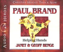 Album Image for Paul Brand - Helping Hands (Unabridged, 5 CDS) (Christian Heroes Then & Now Audio Series) - DISC 1