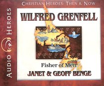 Album Image for Wilfred Grenfell - Fisher of Men (Unabridged, 5 CDS) (Christian Heroes Then & Now Audio Series) - DISC 1