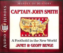 Album Image for Captain John Smith - a Foothold in the New World (Unabridged, 5 CDS) (Heroes Of History Series) - DISC 1