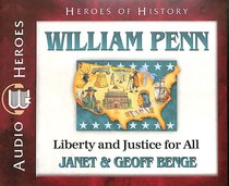 Album Image for William Penn - Liberty & Justice For All (Unabridged, 5 CDS) (Heroes Of History Series) - DISC 1