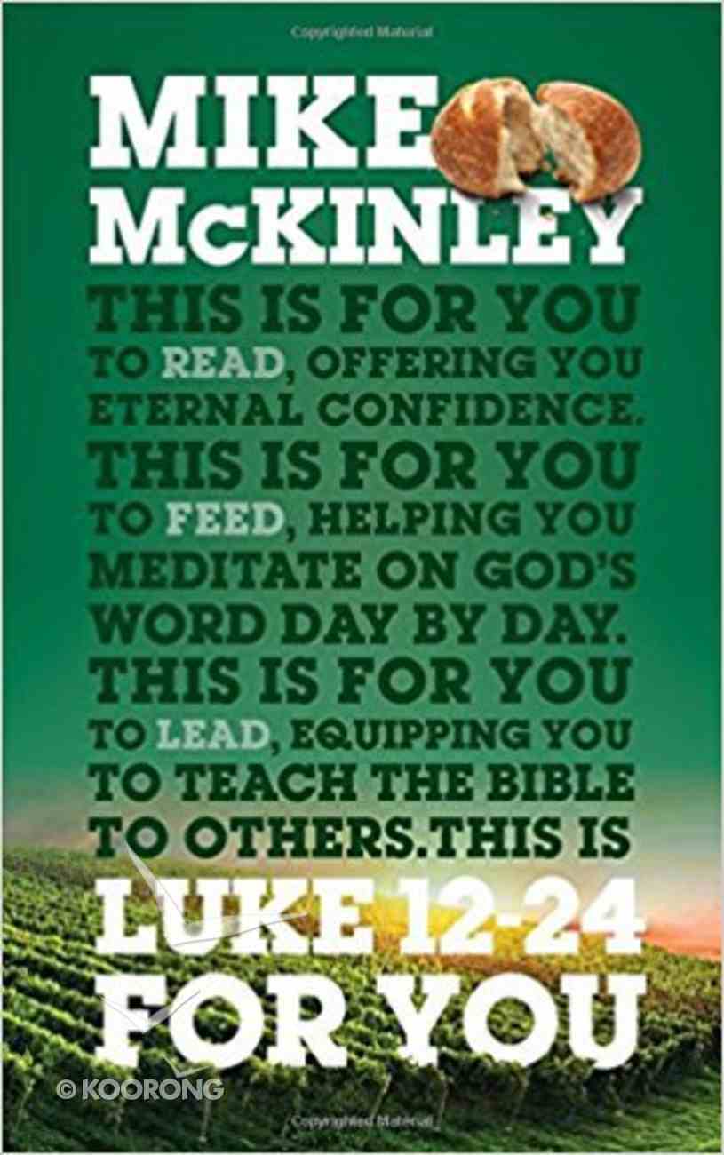 Luke 12-24 For You (God's Word For You Series) Paperback