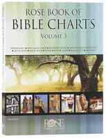 Rose Book of Bible Charts (Volume 3) (#3 in Rose Book Of Bible Charts Series) Hardback - Thumbnail 0