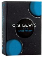 The Space Trilogy: 75Th Anniversary Edition (3 Volumes In One) Hardback