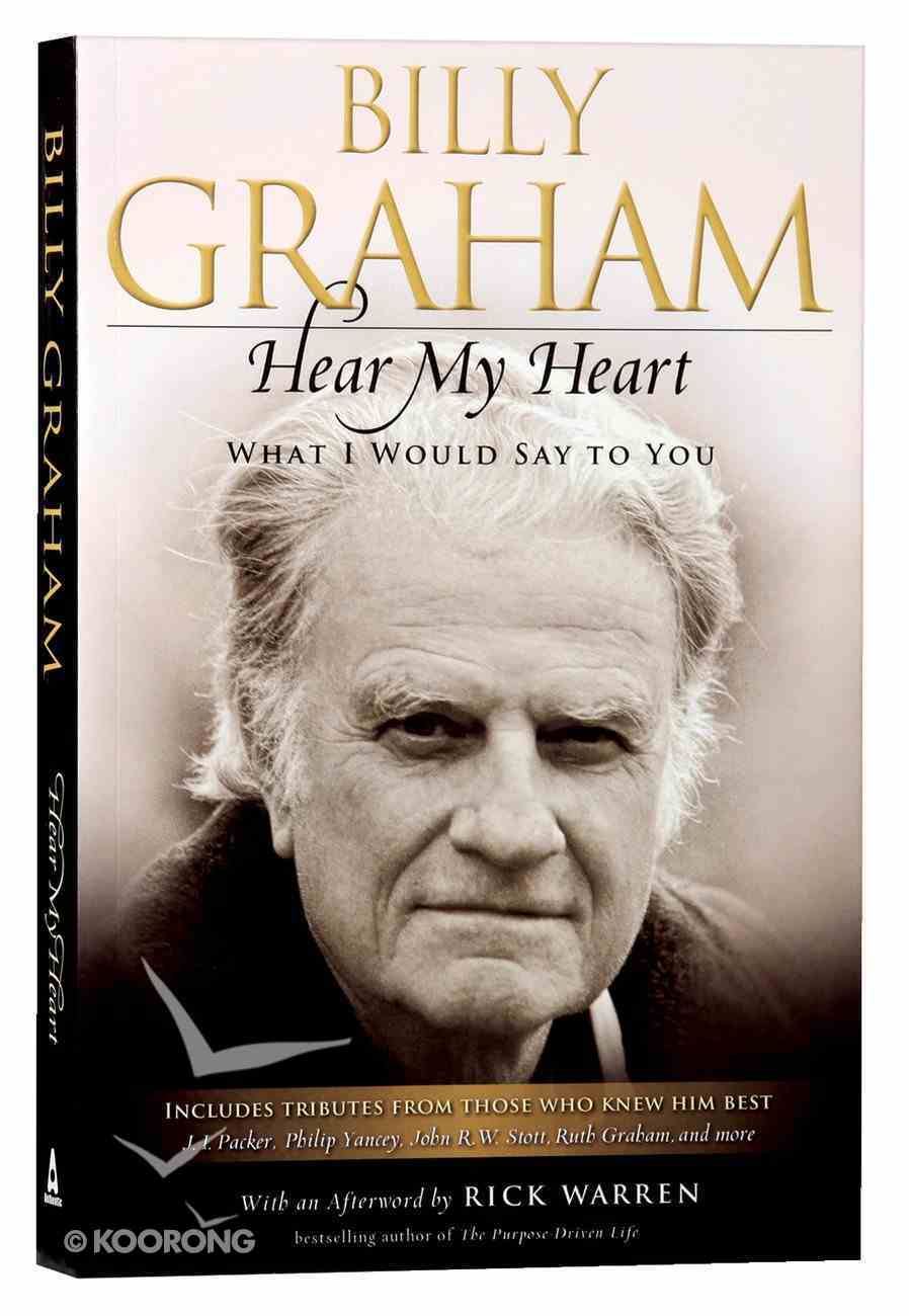Hear My Heart: What I Would Say to You Paperback