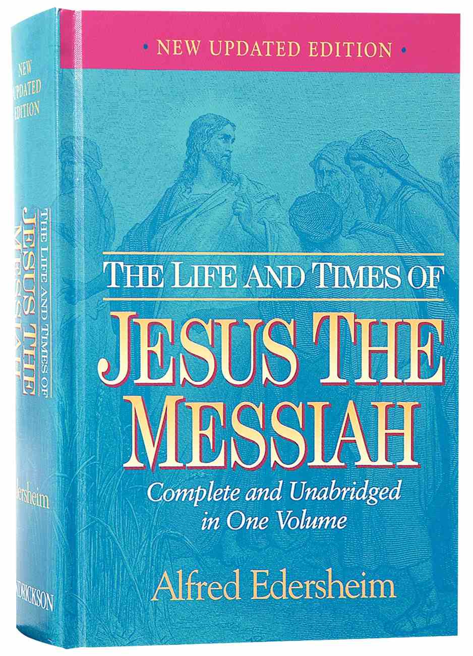 capture finish coil The Life and Times of Jesus the Messiah (1993) by Alfred Edersheim | Koorong