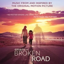 Album Image for God Bless the Broken Road: Inspired By - DISC 1