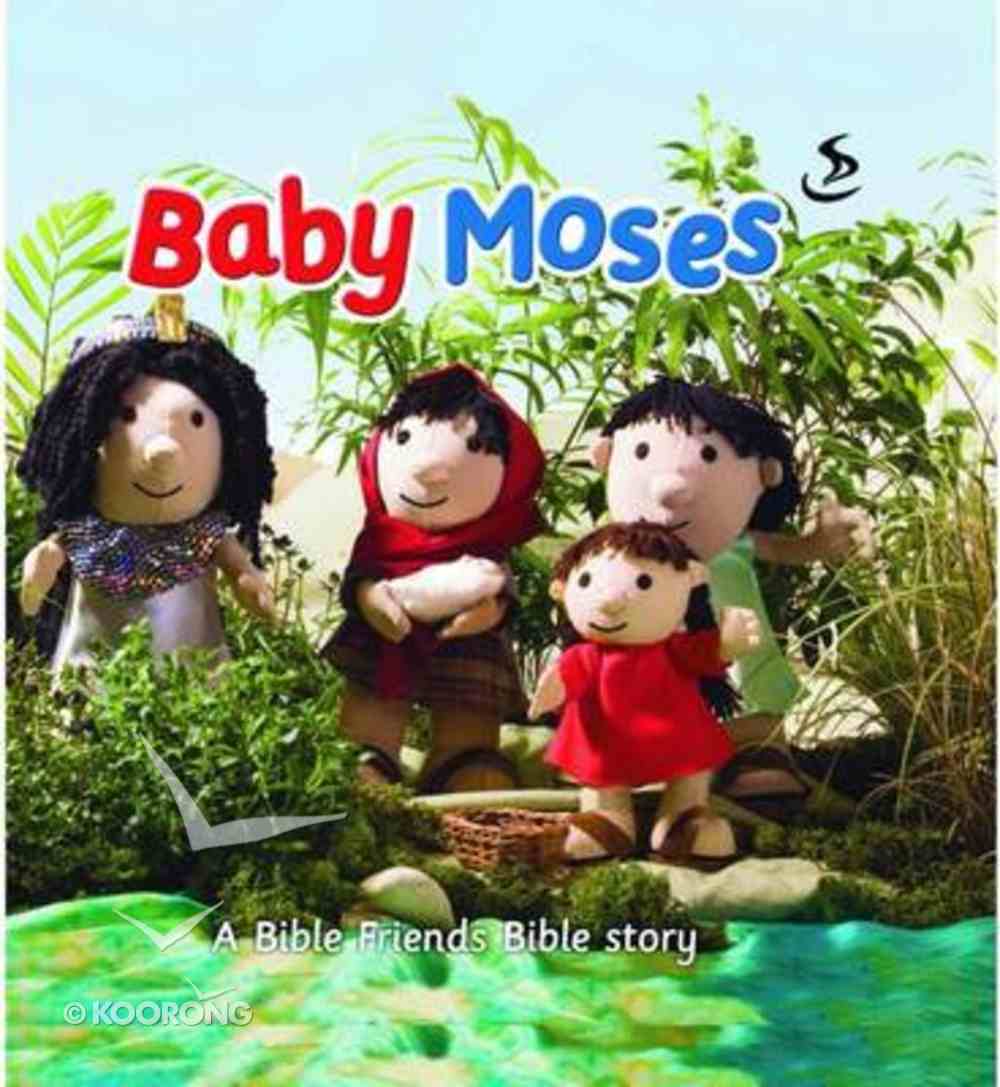 Baby Moses (Bible Friends Series) Paperback