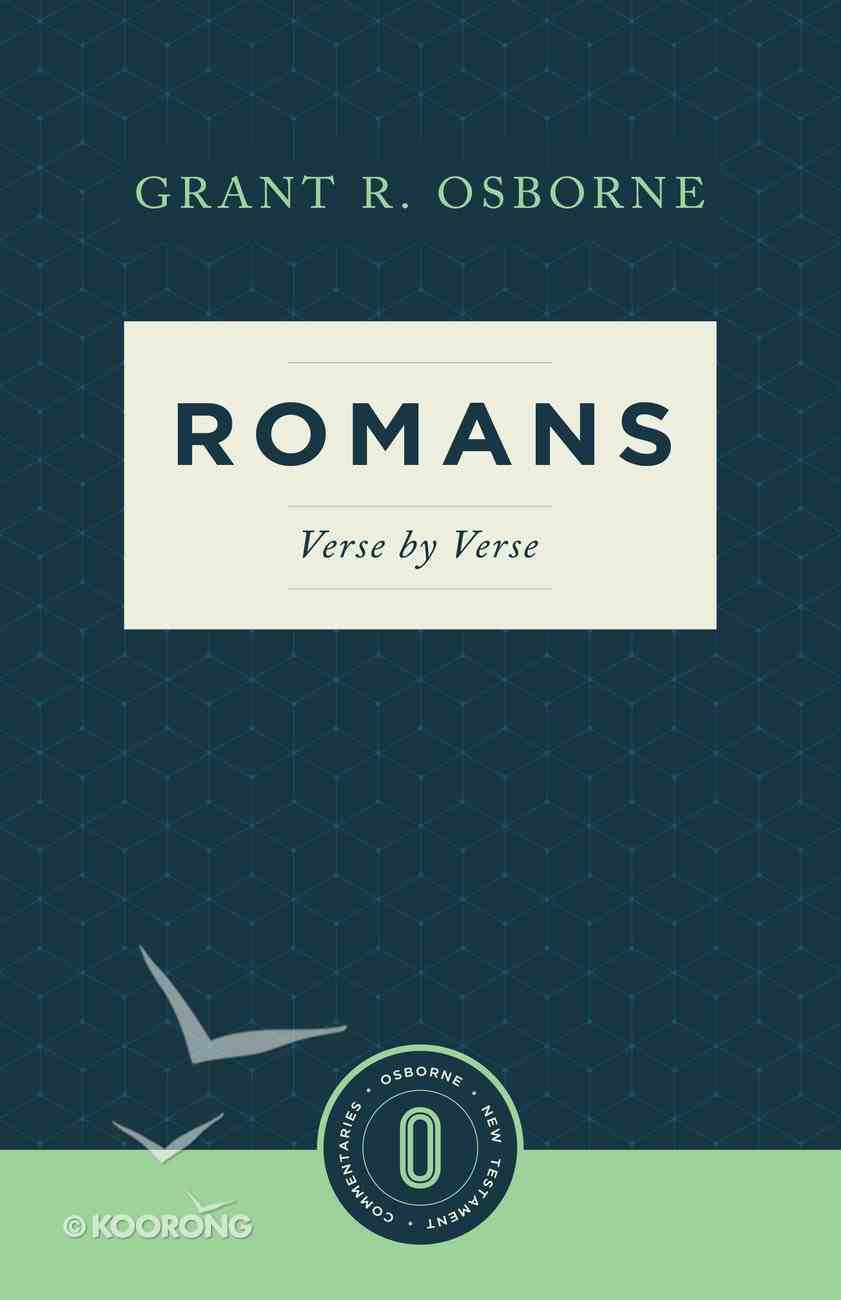 Romans Verse By Verse (Osborne New Testament Commentaries Series) Paperback