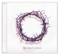 Album Image for Only Jesus - DISC 1