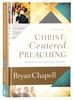 Christ-Centered Preaching: Redeeming the Expository Sermon (3rd Edition) Hardback - Thumbnail 0