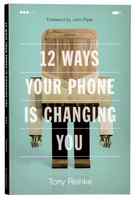 12 Ways Your Phone is Changing You Paperback - Thumbnail 0