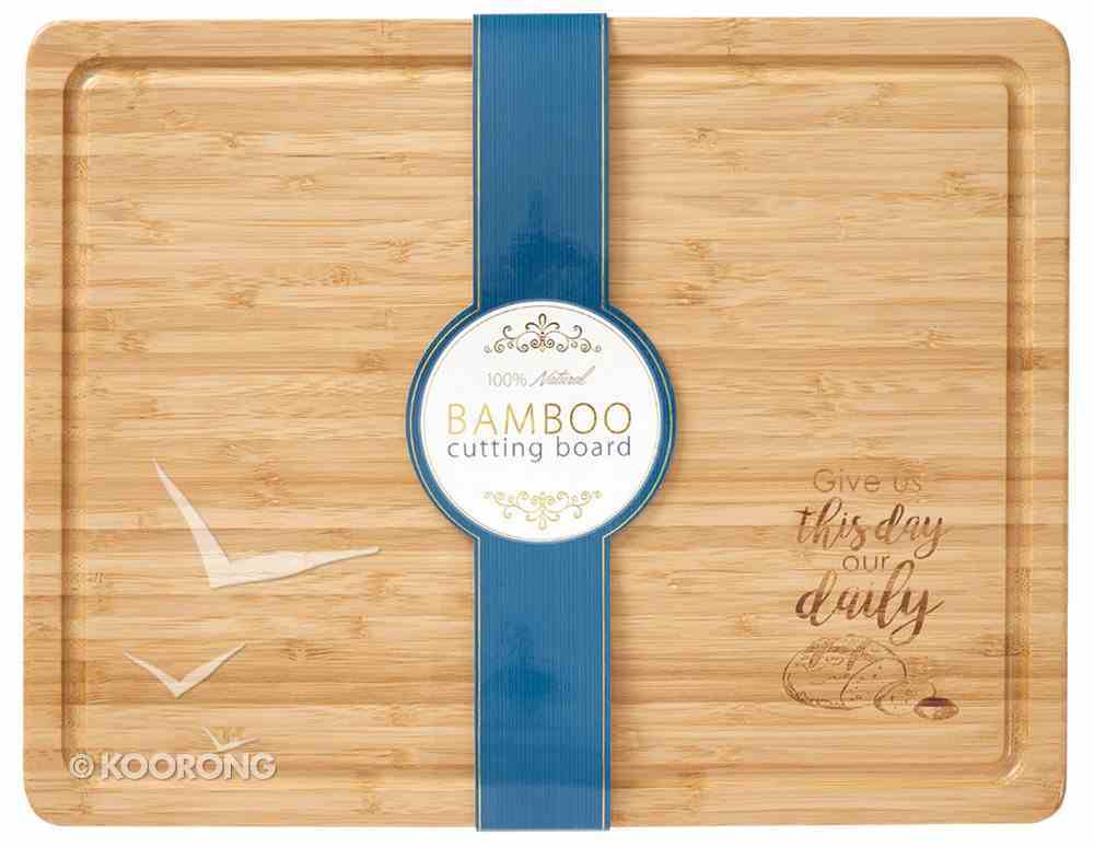 Bamboo Large Wooden Cutting Board: Give Us This Day..... Homeware