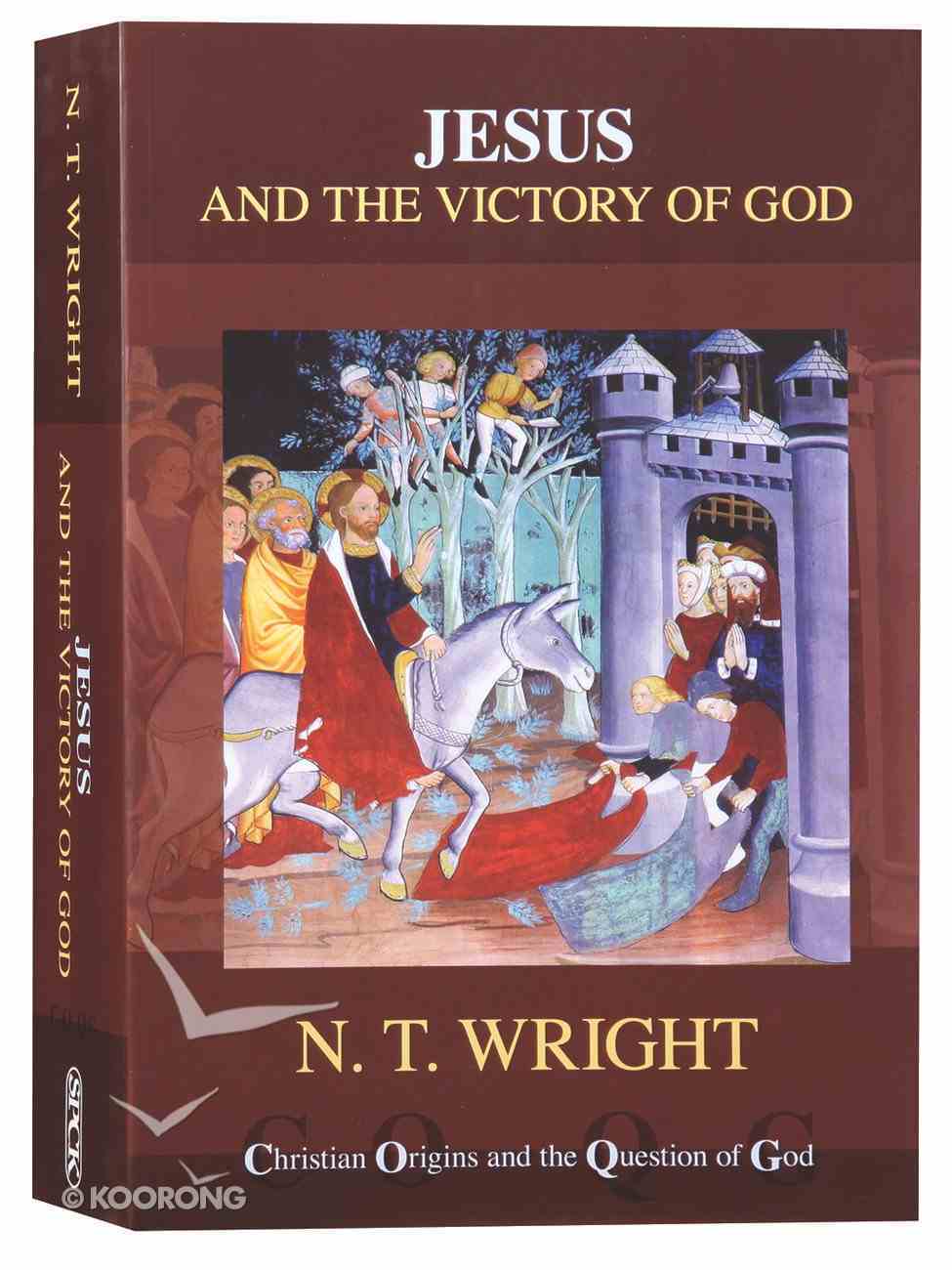 Jesus and the Victory of God (#2 in Christian Origins And The Question Of God Series) Paperback