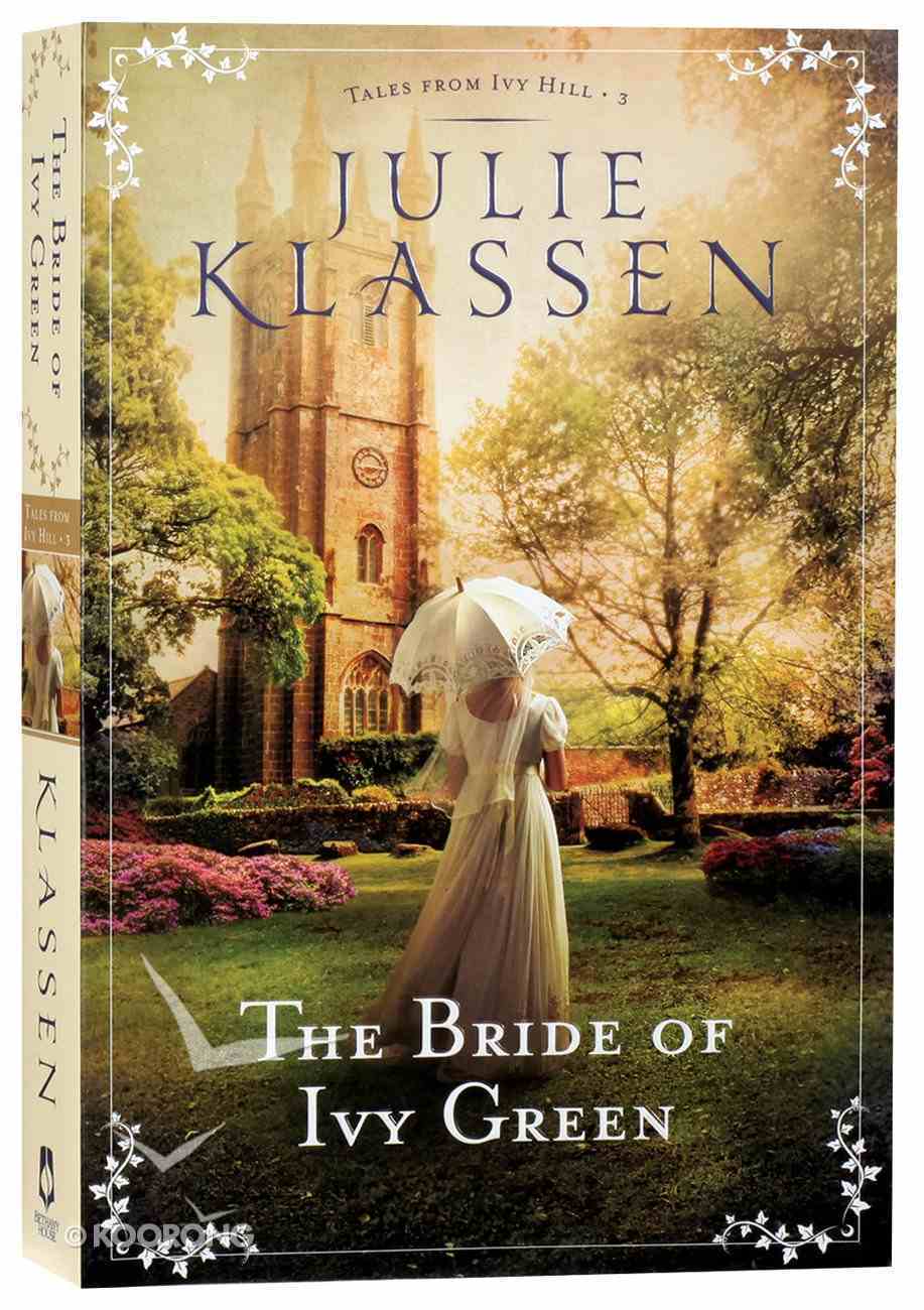 The Bride of Ivy Green (#03 in Tales From Ivy Hill Series) Paperback