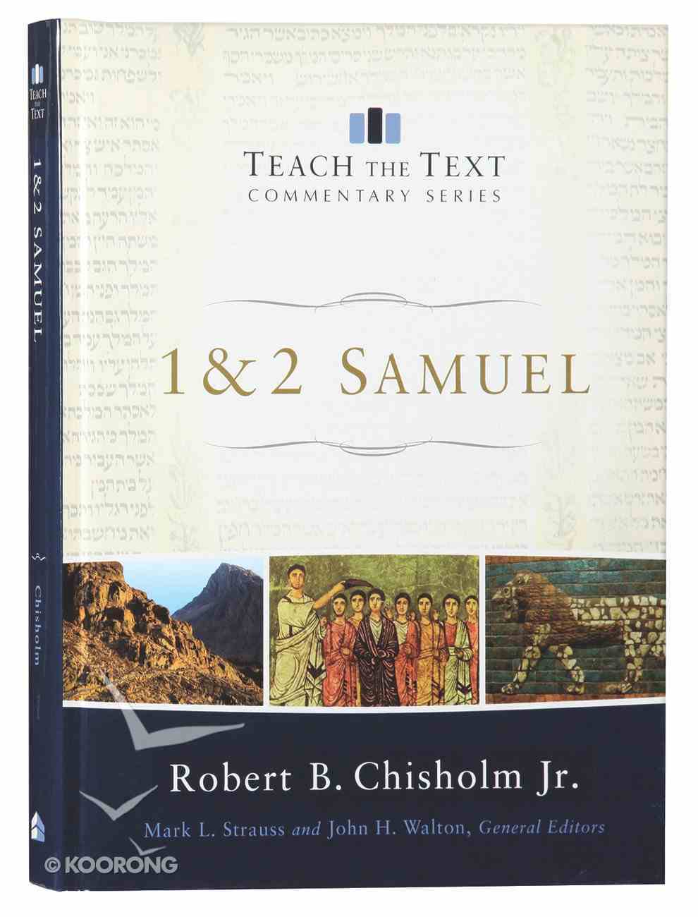 1 and 2 Samuel (Teach The Text Commentary Series) Hardback