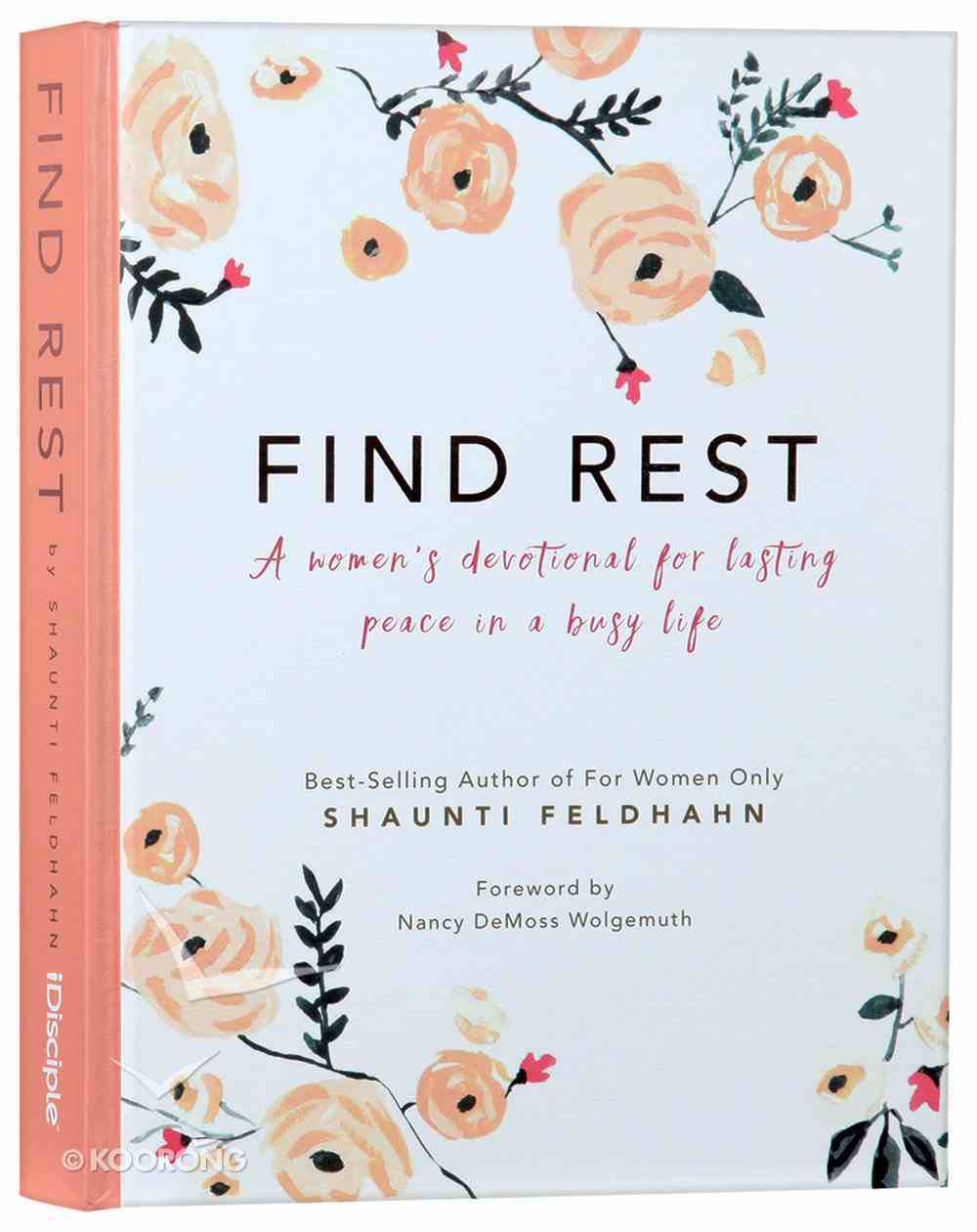 Find Rest: A Women's Devotional For Lasting Peace in a Busy Life Hardback