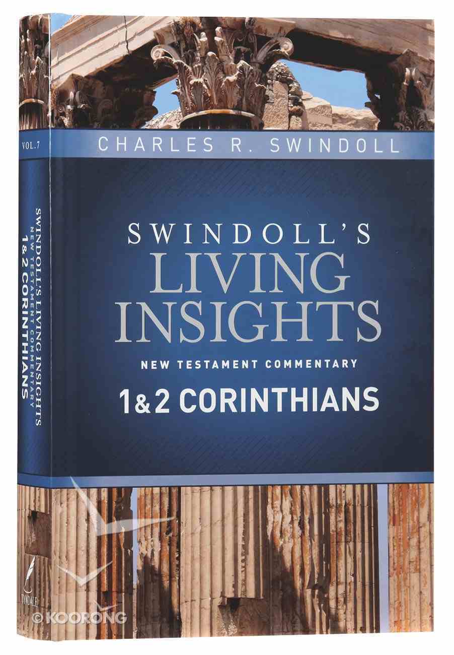 Insights on 1&2 Corinthians (Swindoll's Living Insights New Testament Commentary Series) Hardback