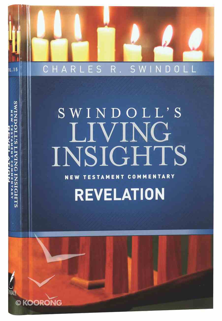 Insights on Revelation (Swindoll's Living Insights New Testament Commentary Series) Hardback
