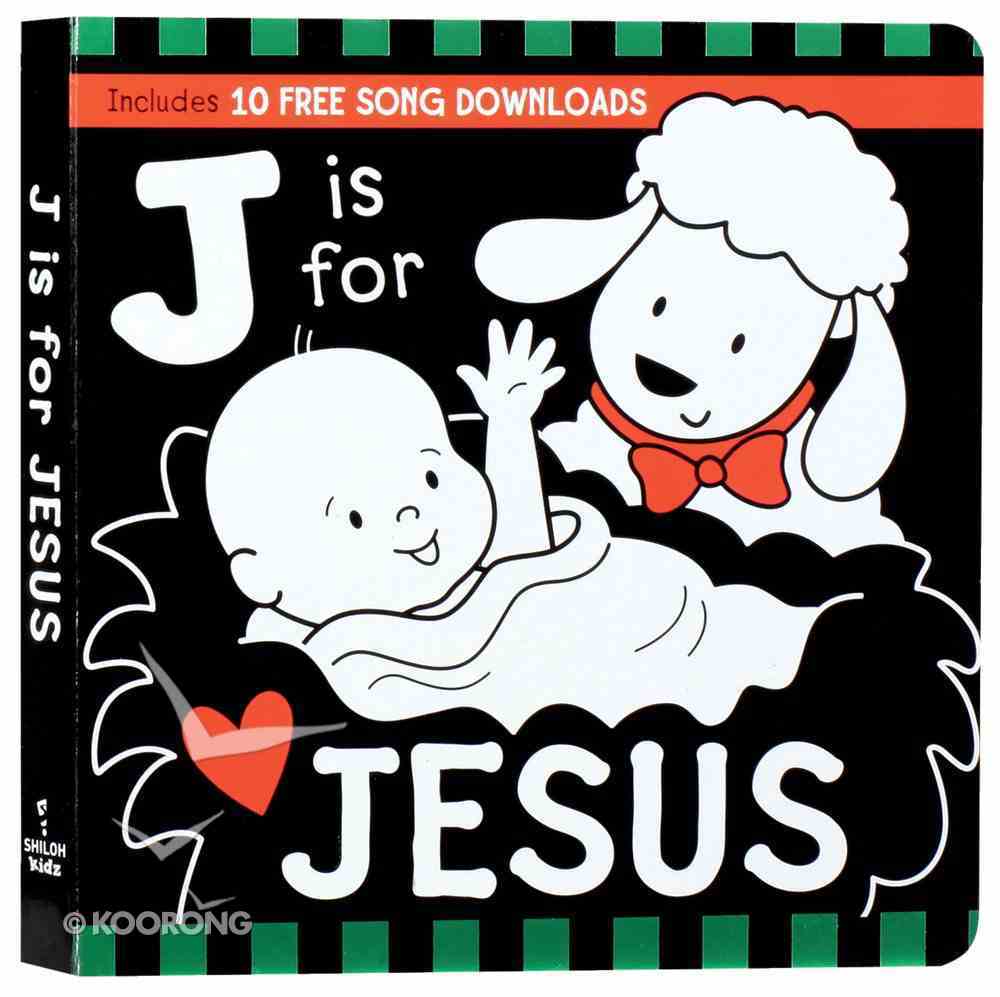 J is For Jesus Black and White Board Book Board Book