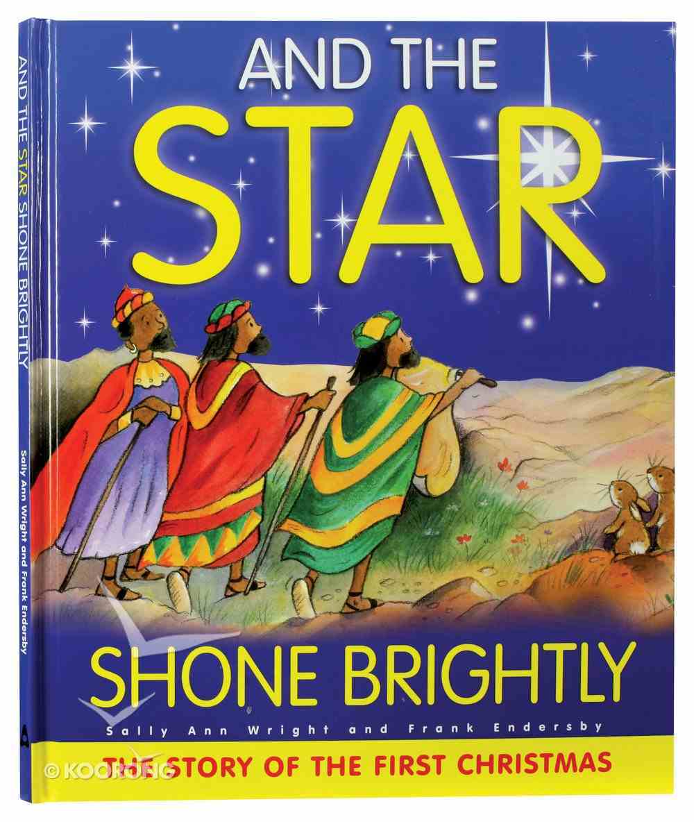 And the Star Shone Brightly Hardback