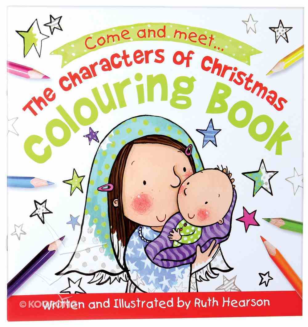 The Characters of Christmas Colouring Book Paperback
