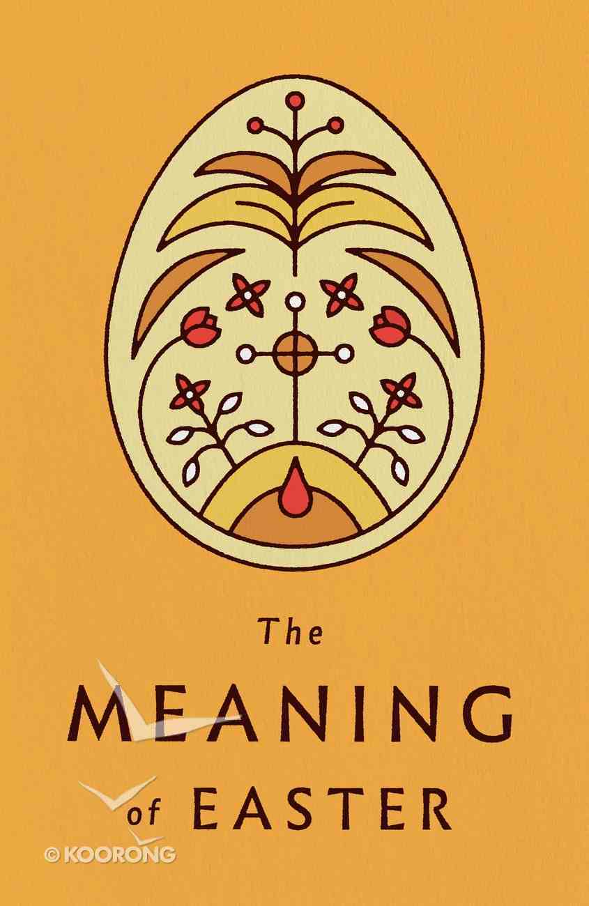 Meaning of Easter, the (25 Pack) (Kjv) Booklet