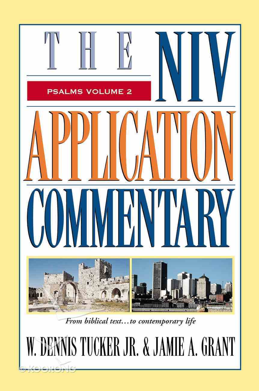 Psalms, Volume 2 (Niv Application Commentary Series) eBook