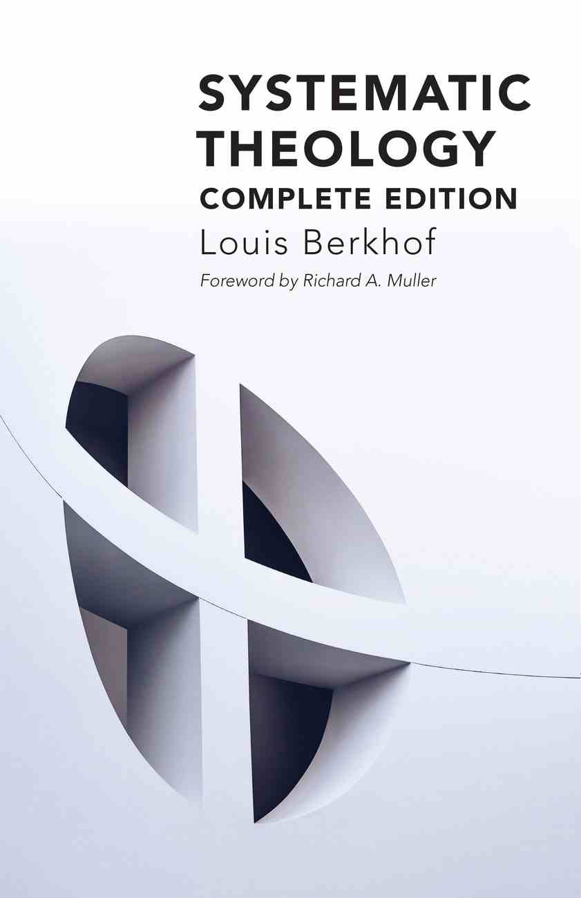 Systematic Theology By Louis Berkhof | Koorong