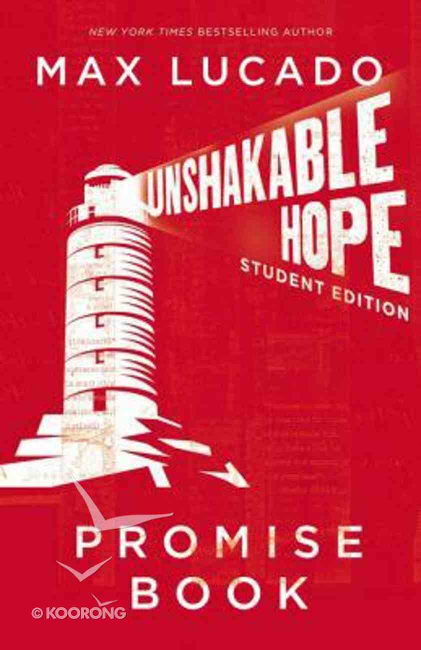 Unshakeable Hope Promise Book Student Edition Paperback