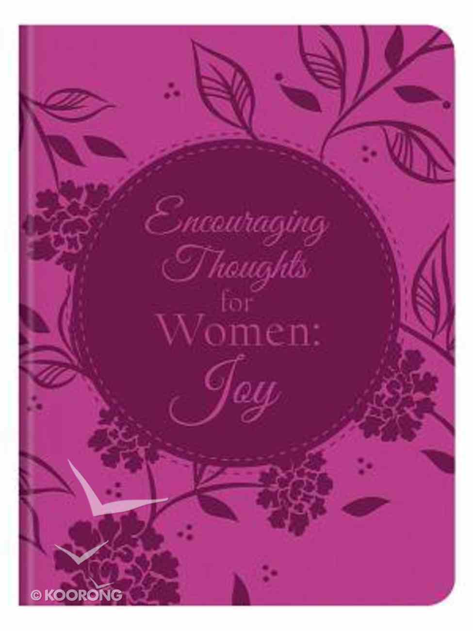 Encouraging Thoughts For Women: Joy Paperback