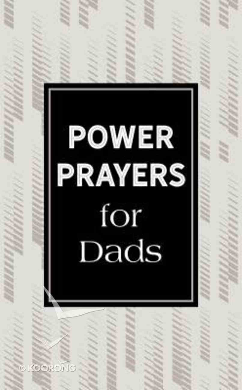 Power Prayers For Dads Paperback