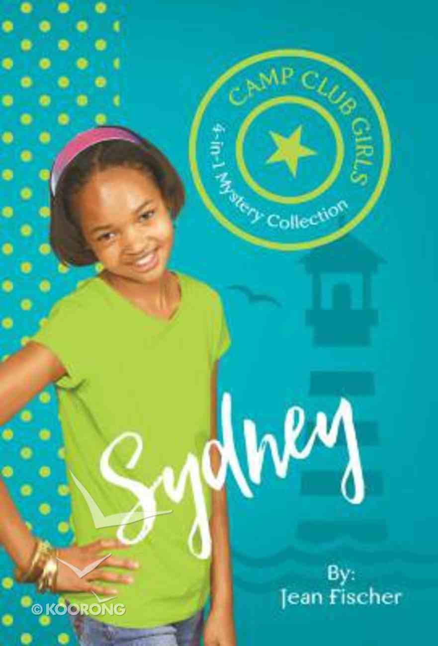 Sydney (4-In-1 Mystery Collection) (Camp Club Girls Series) Paperback