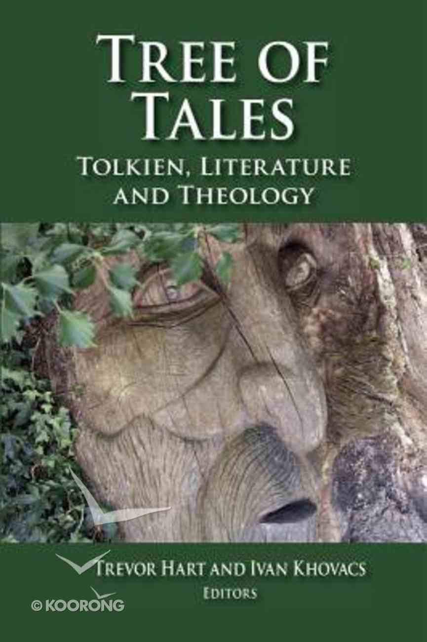 Tree of Tales: Tolkien, Literature and Theology Paperback