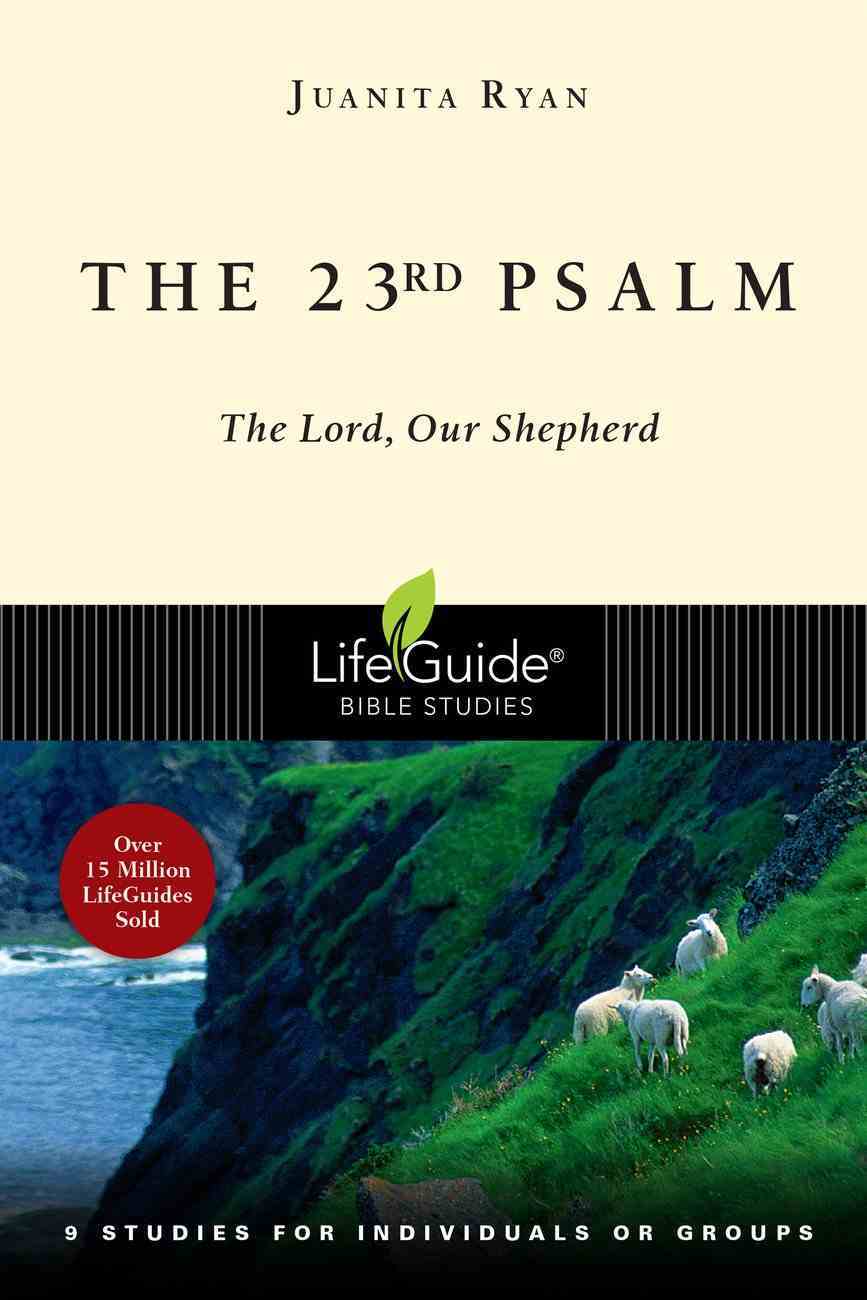 The 23Rd Psalm (Lifeguide Bible Study Series) Paperback