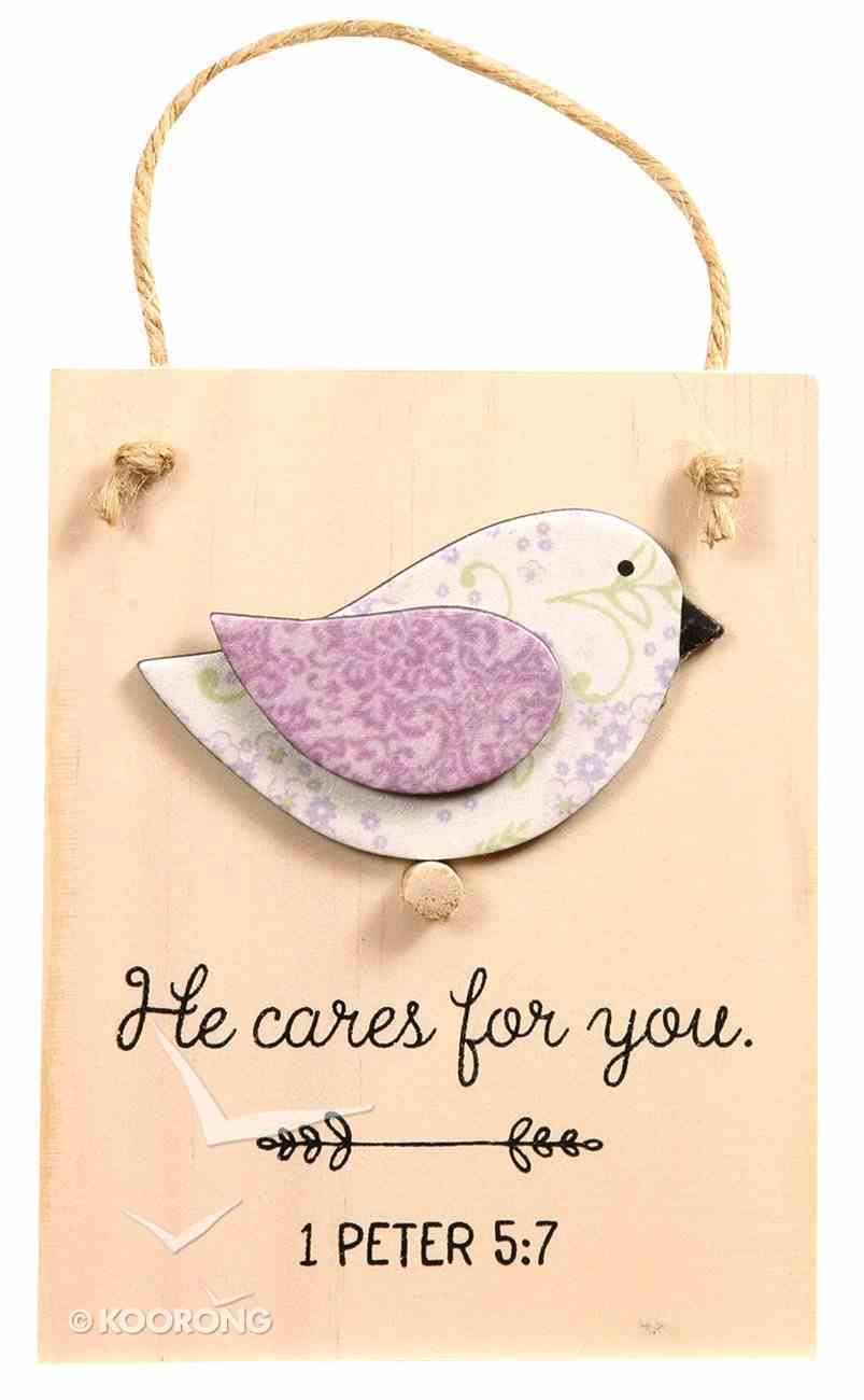 Chirps Plaque: He Cares For You, 1 Peter 5:7 Plaque