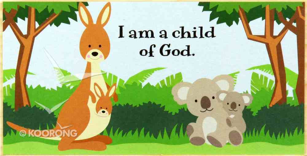 Young & Wild Freestanding Plaque: I Am a Child of God... Plaque