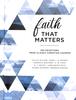 Faith That Matters: 365 Devotions From Classic Christian Leaders Hardback - Thumbnail 0