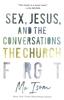 Sex, Jesus and the Conversations the Church Forgot Paperback - Thumbnail 0