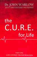 God-Centred Transformation (#1 in The Cure For Life Series) Paperback - Thumbnail 0