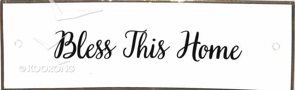 Plaque Pure & Simple: Bless This Home Plaque