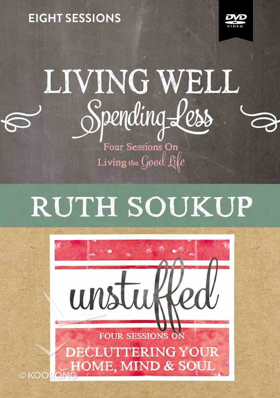 Living Well, Spending Less/Unstuffed: Eight Weeks to Redefining the Good Life and Living It (Video Study) DVD