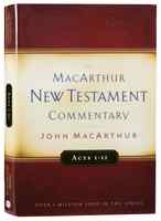 Acts 1-12 (Macarthur New Testament Commentary Series) Hardback - Thumbnail 0