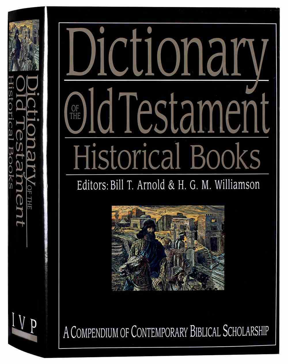 Dictionary of the Old Testament Historical Books Hardback