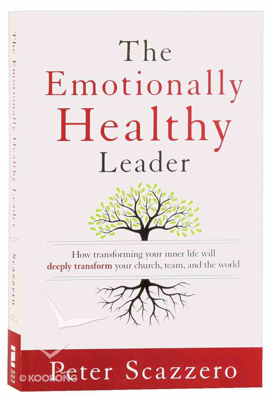 The Emotionally Healthy Leader Paperback